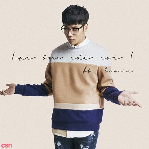 Lại Ôm Cái Coi (Single)