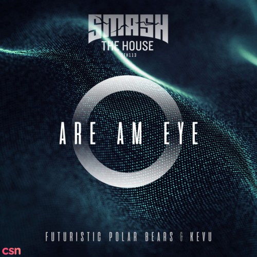 Are Am Eye (Single)