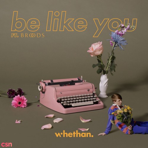 Be Like You (Single)