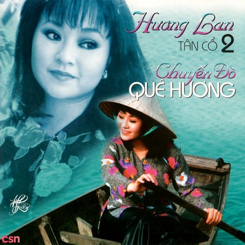 Tân Cổ 2: Chuyến Đò Quê Hương