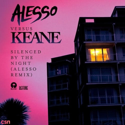 Silenced By the Night (Alesso Remix) - Single