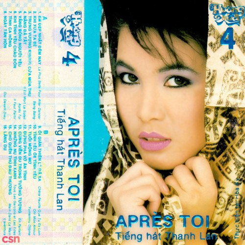 Tiếng Hát Thanh Lan: Apres Toi (Tape)