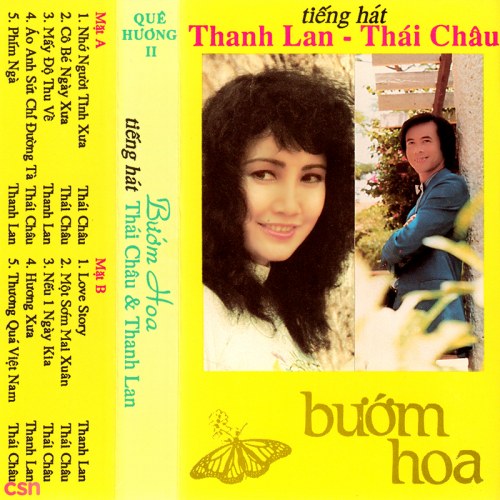Tiếng Hát Thanh Lan & Thái Châu: Bướm Hoa (Trước 1975)