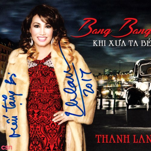 Khi Xưa Ta Bé (Bang Bang)