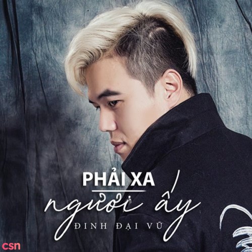 Phải Xa Người Ấy (Single)