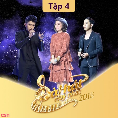 Sing My Song - Bài Hát Hay Nhất 2018 - Tập 4