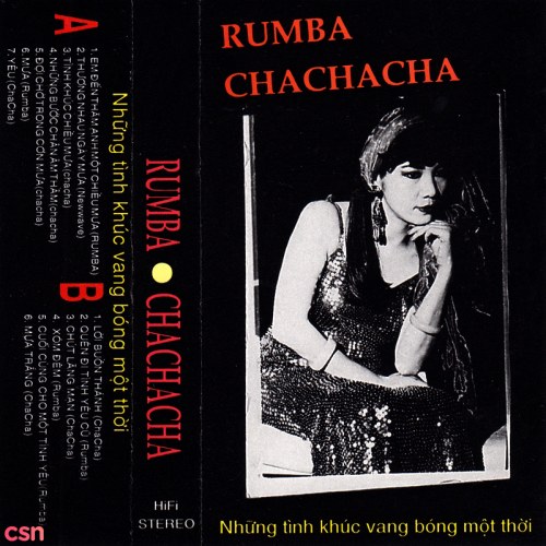 Những Tình Khúc Vang Bóng Một Thời: Rumba & Cha Cha Cha (Tape)