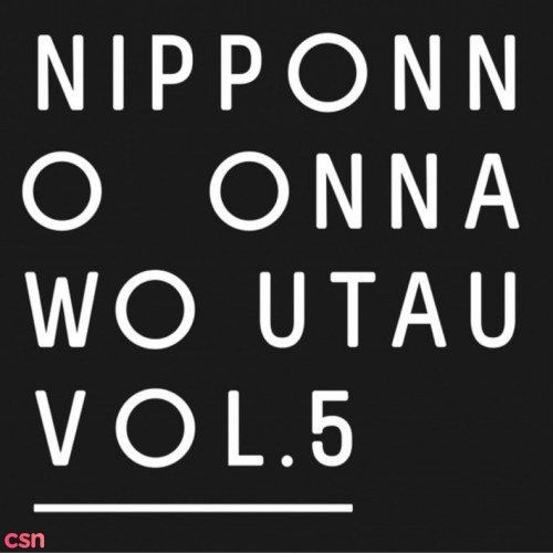 NIPPONNO ONNAWO UTAU Vol.5
