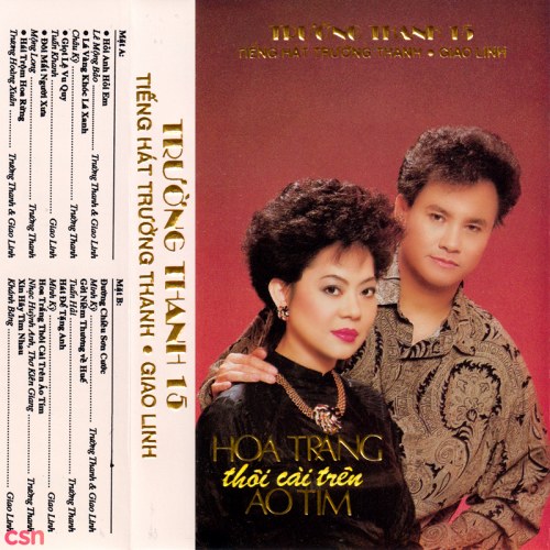 Tiếng Hát Trường Thanh & Giao Linh: Hoa Trắng Thôi Cài Trên Áo Tím (Tape)