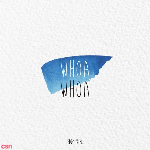 Whoa Whoa (Single)