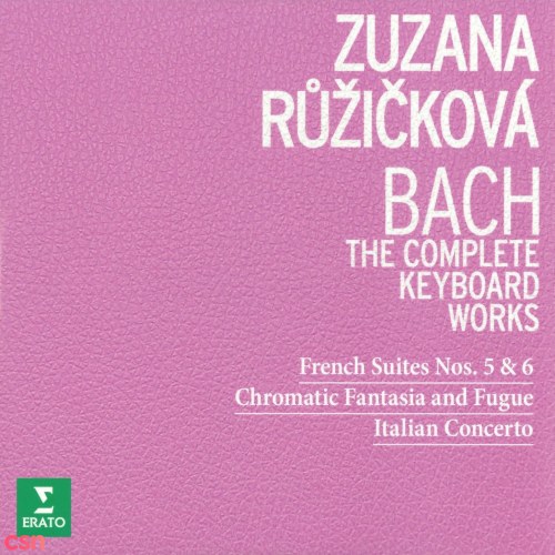 Bach - The Complete Keyboard Works - French Suites Nos. 5-6; Chromatic Fantasia & Fugue; Italian Concerto (Classical/Baroque)