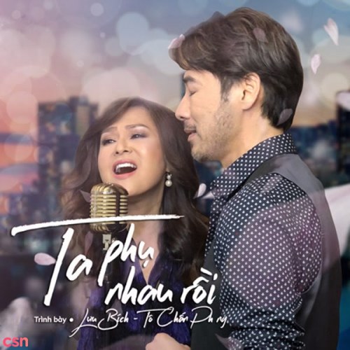 Ta Phụ Nhau Rồi (Single)