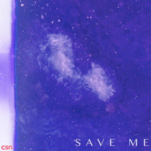 Save Me (Single)