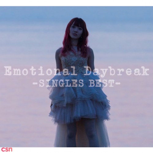 Emotional Daybreak -SINGLES BEST-