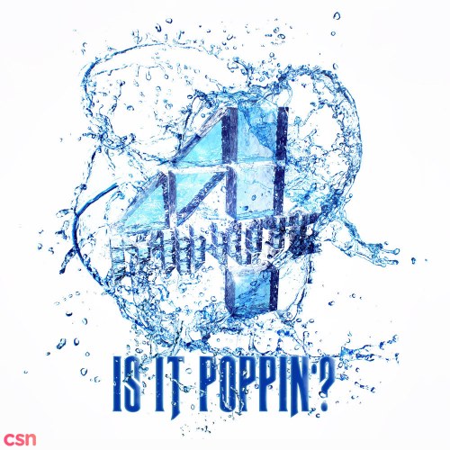 Is It Poppin'? (Single)