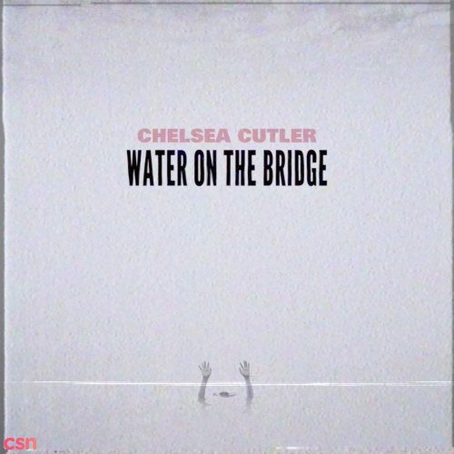 Water On The Bridge (Single)