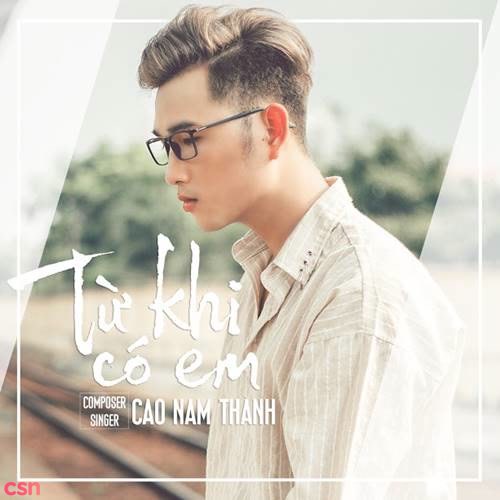 Từ Khi Có Em (Single)