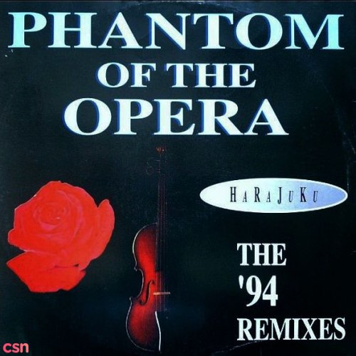 Phantom Of The Opera (The '94 Remixes)