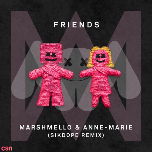 FRIENDS (Sikdope Remix)