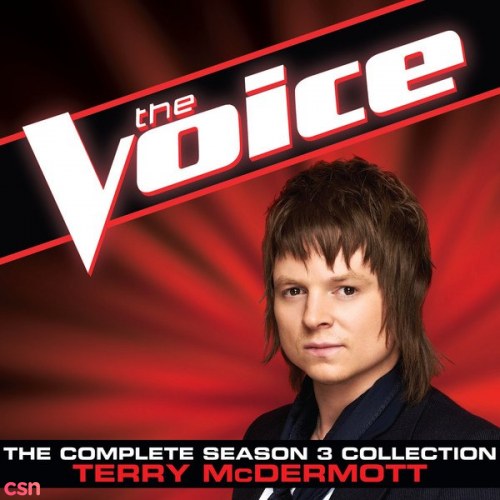 The Voice: The Complete Season 3 Collection-Terry McDermott (Runner-Up)