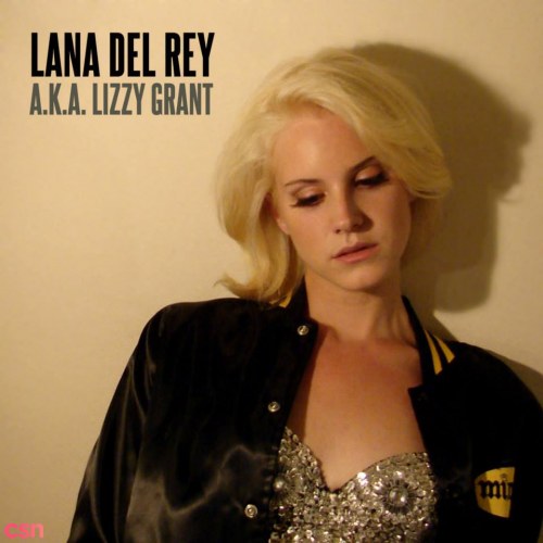 Lana Del Rey A.K.A. Lizzy Grant