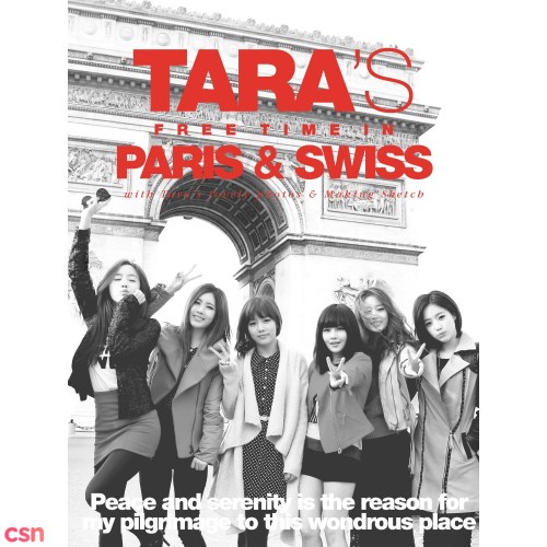 T-ARA's Free Time In Paris & Swiss