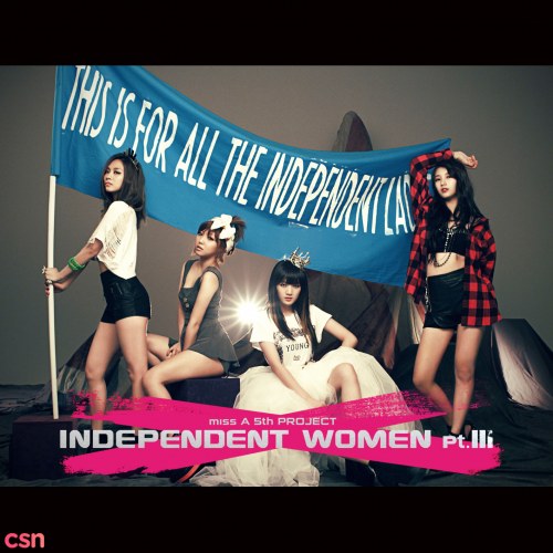 Independent Women Part III