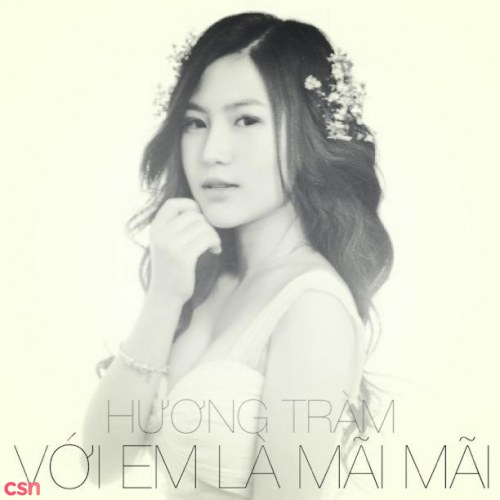 Với Em Là Mãi Mãi (Single)