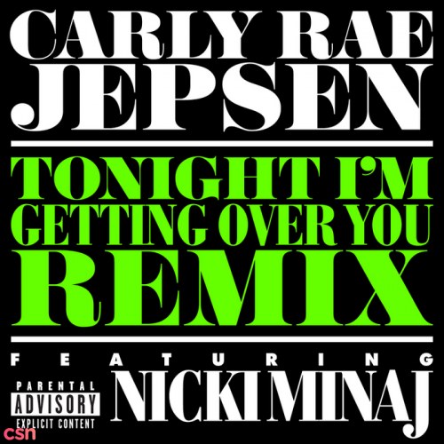 Tonight I'm Getting Over You (Remix)