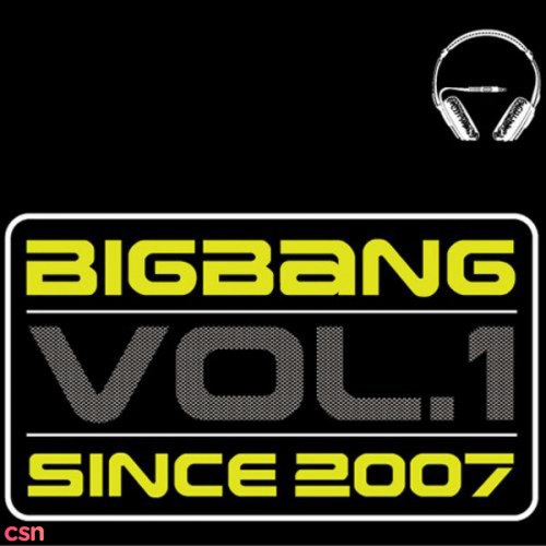 Big Bang Vol. 1 – Since 2007