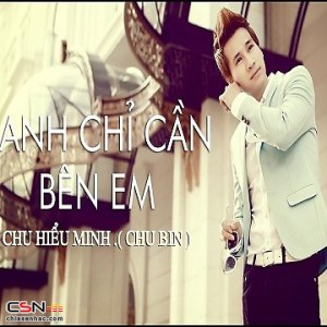 Anh Chỉ Cần Bên Em