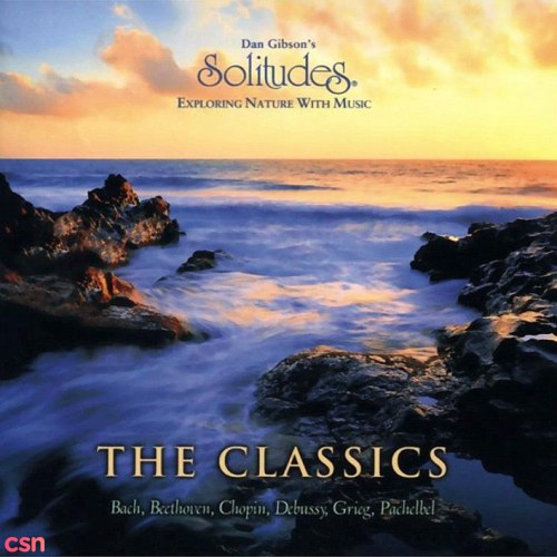 The Classics (Exploring Nature With Music)