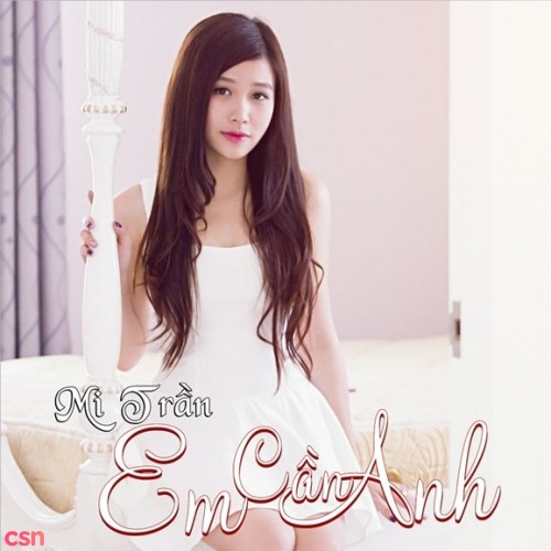 Em Cần Anh (Single)