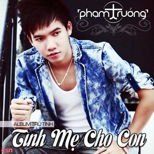 Tình Mẹ Cho Con