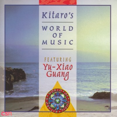 Kitaro's World Of Music: Featuring Yu-Xiao Guang