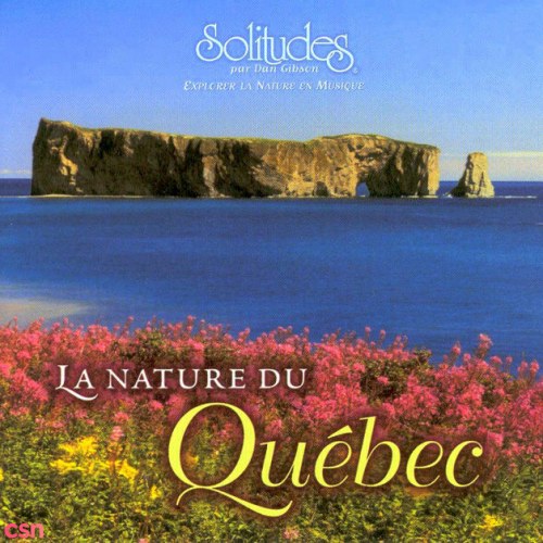 La Nature Du Quebec (Exploring Nature With Music)