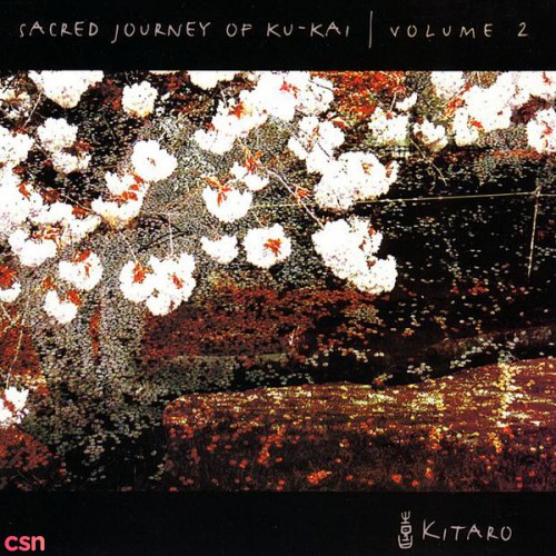 Sacred Journey Of Ku-Kai, Vol.2