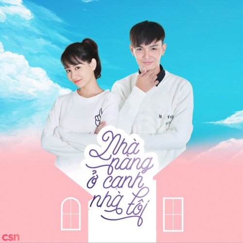 Nhà Nàng Ở Cạnh Nhà Tôi (OST)