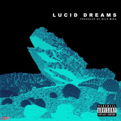 Lucid Dreams (Forget Me) - Single