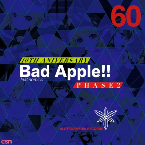 10th Anniversary Bad Apple Feat. nomico PHASE 2