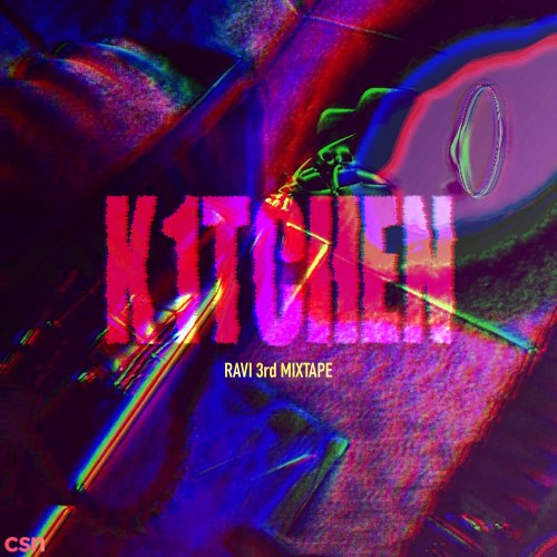 Ravi 3rd Mixtape [K1TCHEN] (EP)