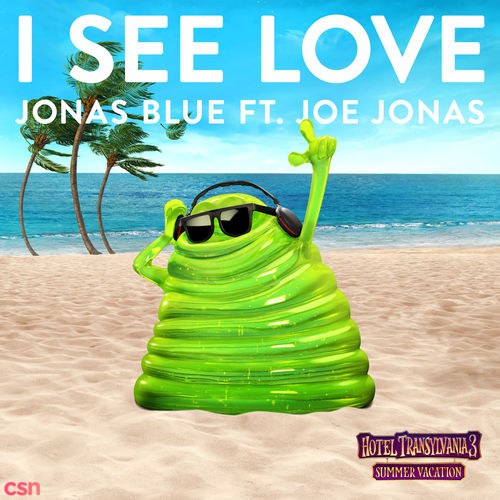 I See Love (From Hotel Transylvania 3) (Single)