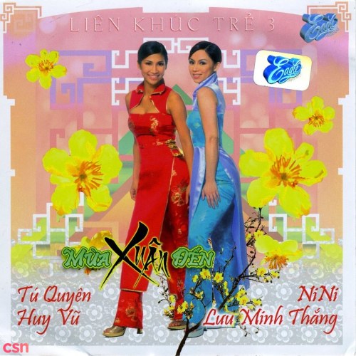 Mùa Xuân Đến - Liên Khúc Trẻ 3