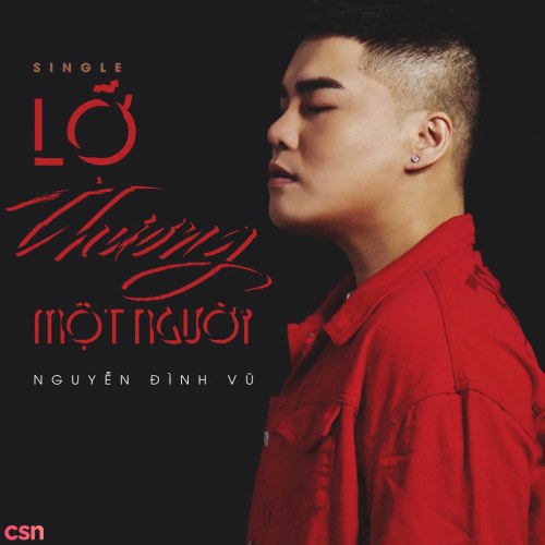 Lỡ Thương Một Người  (Single)