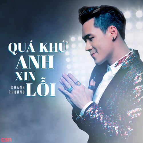 Quá Khứ, Anh Xin Lỗi (Single)