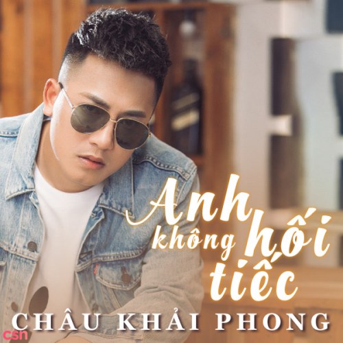 Anh Không Hối Tiếc (Single)