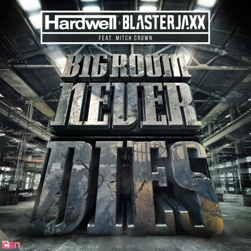 Hardwell & Blasterjaxx feat. Mitch Crown