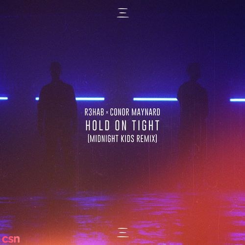 Hold On Tight (Midnight Kids Remix) (Single)