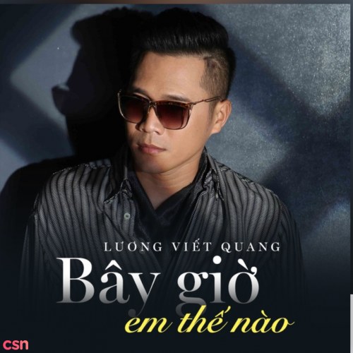 Bây Giờ Em Thế Nào (Single)