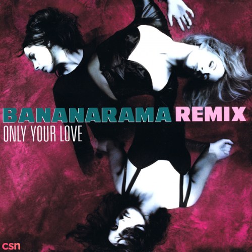 Only Your Love (Remix) (UK 12″)